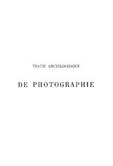  Traite encyclopedique de photographie. Par Charles Fabre  C. Fabre. T. 4 : Agrandissements. Applications de la photographie. - Paris, 189.